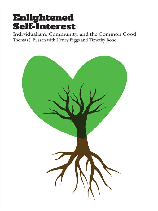 Title details for Enlightened Self-Interest by Thomas J. Bussen - Available